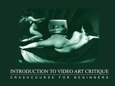 Introduction to Video Art Critique Cover image of the project Introduction to Video Art Critique
