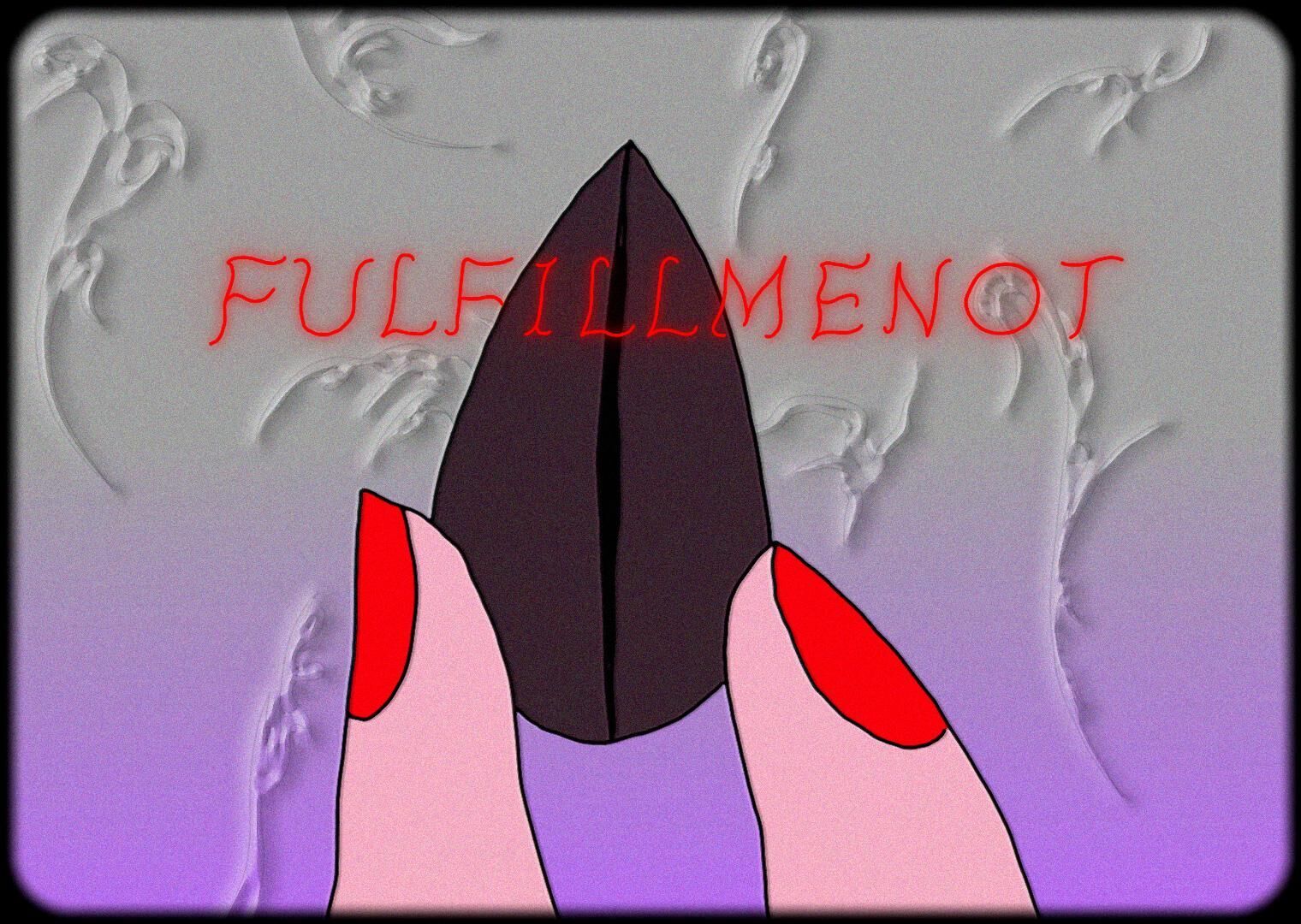 Cover image of the project Fulfillmenot