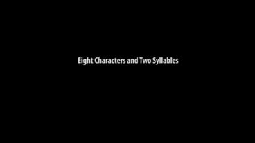 Eight Characters and Two Syllables Cover image of the project Eight Characters and Two Syllables